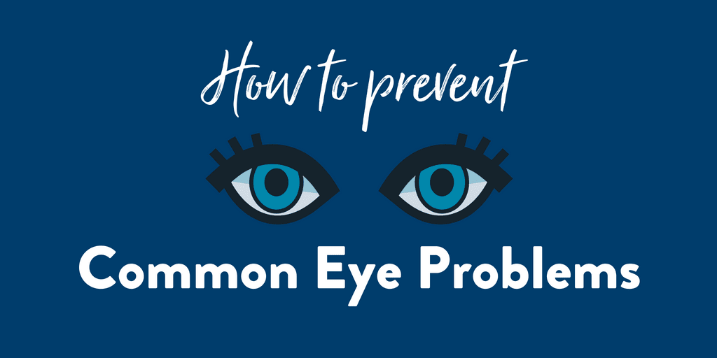 how to avoid common eye problems