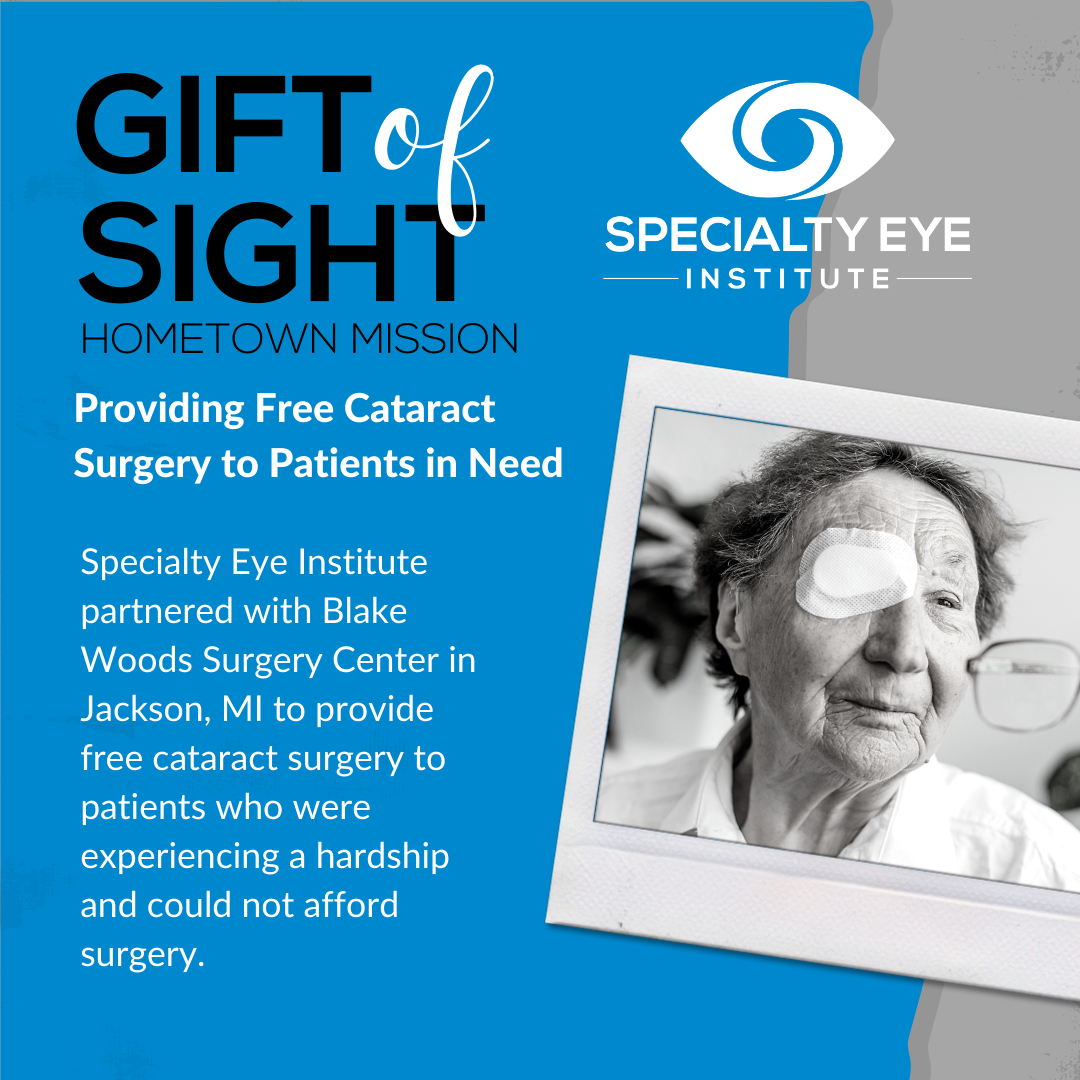 Specialty Eye Institute Gift of Sight